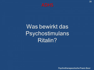 ADHS Psychotherapeutische Praxis Boor 20 Was bewirkt das ...