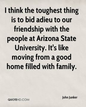 think the toughest thing is to bid adieu to our friendship with the ...