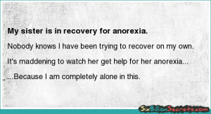 Death - My sister is in recovery for anorexia.