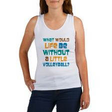 Volleyball Life Quote Gift Women's Tank Top for