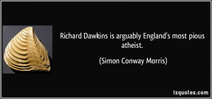 Richard Dawkins is arguably England's most pious atheist. - Simon ...