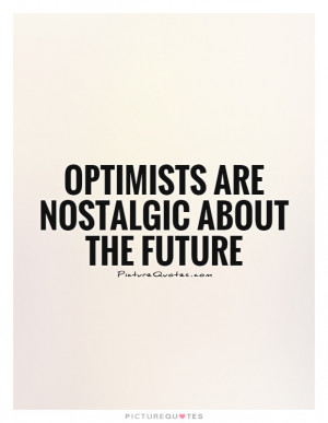 Optimists Quotes