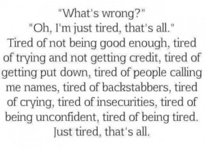 Just tired