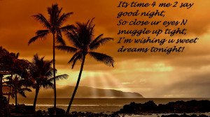 Its Time 4 Me 2 Say Good Night So Close Ur Eyes N Snuggle Up Tight I ...