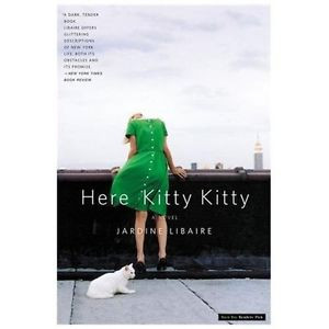 Here Kitty Kitty Jardine Libaire Libaire Jardine