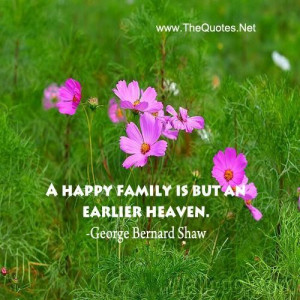 George bernard shaw quotes and sayings meaningful happy family