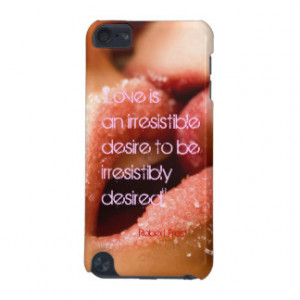 Robert Frost love quote sugar kiss bachground iPod Touch (5th ...