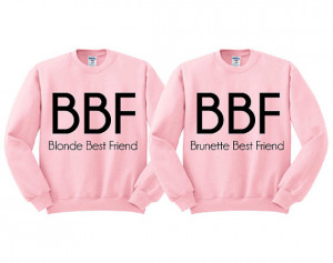 Pink Crewneck Blonde Best Friend Brunette Best Friend Sweatshirt ...