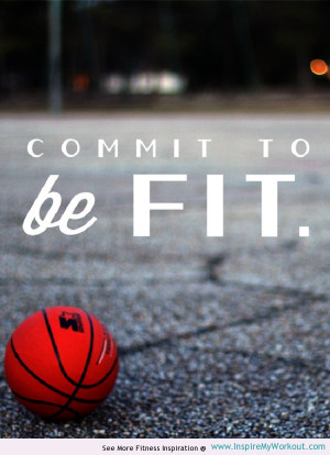 Fitness quote about having commitment and not giving up.