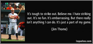 More Jim Thome Quotes