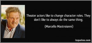 More Marcello Mastroianni Quotes