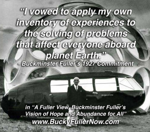 Buckminster Fuller's Mission. 