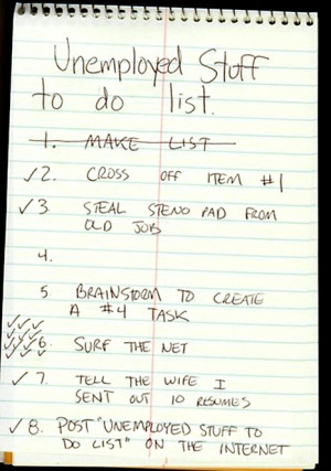 Funny To Do List For the Unemployed
