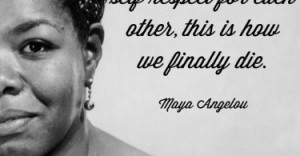 lose-love-and-self-respect-maya-angelou-daily-quotes-sayings-pictures ...