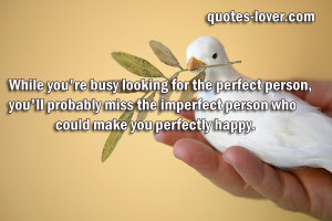 Topics: Imperfect love Picture Quotes , Perfect Love Picture Quotes ...