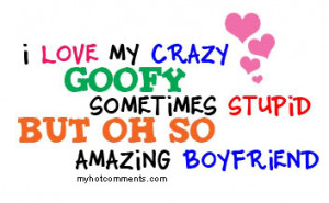 Love My Goofy Boyfriend photo ILoveMyBoyfriend.jpg