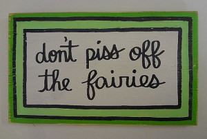 Small Hand Painted Wood Quote Sign 10 x 6 PISS by OldFortStudios, $10 ...