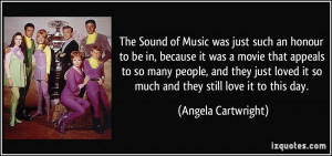 Home Quotes Quote Angela Cartwright The Sound Of Music Was Just Such ...