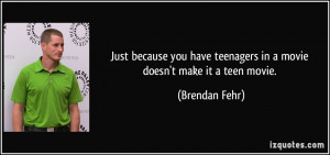 Just because you have teenagers in a movie doesn't make it a teen ...