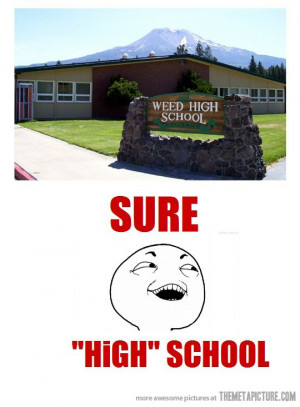 funny High School name sign