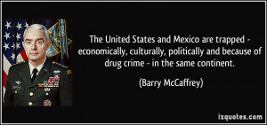 Mexico are trapped - economically, culturally, politically and because ...