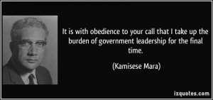 ... burden of government leadership for the final time. - Kamisese Mara