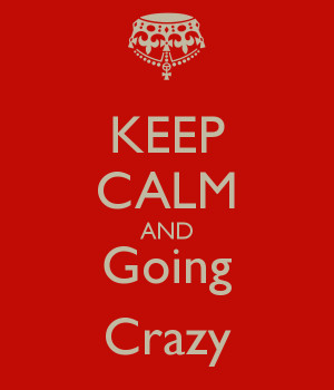 You Going Crazy Quote Wallpaper