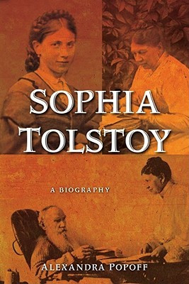 Start by marking “Sophia Tolstoy: A Biography” as Want to Read: