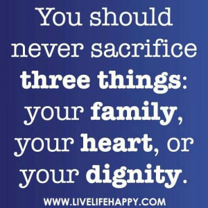 things you should never sacrifice