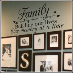 Family Wall Quote For Homes -- I've been admiring these wall quotes ...