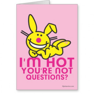 Hot You're Not Greeting Cards