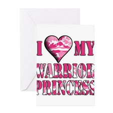 Heart My Warrior Princess Greeting Card for