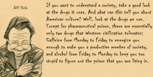 If You Want To Understand a Society, A Good Look At The Drugs It Uses