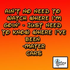 cars # disney more disney quotes pixar cars quotes disney cars quotes ...