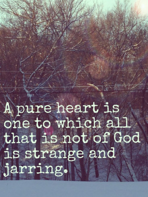 Love this quote about purity