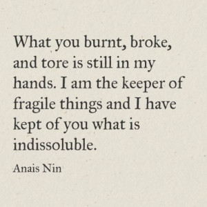 could not possibly love this more. How is there an Anais quote such ...