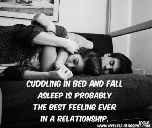 Cuddling in bed and fall asleep is probably the best feeling ever in a ...