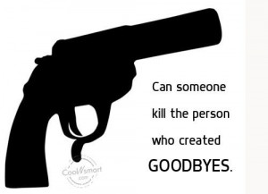 Goodbye Quotes and Sayings - Sorted by Popularity - CoolNSmart