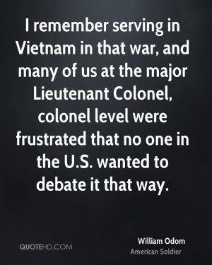 william-odom-soldier-quote-i-remember-serving-in-vietnam-in-that-war ...