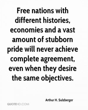 different histories, economies and a vast amount of stubborn pride ...
