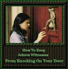 How to avoid the Jehovah's Witnesses on your doorstep.