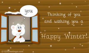 Wish a happy Winter to the one who's in your thoughts this holiday ...