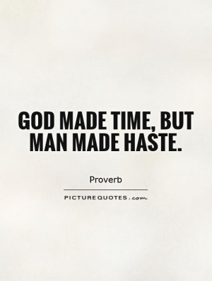 God Quotes Time Quotes Proverb Quotes