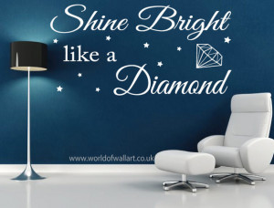 Shine Bright Like A Diamond Wall Sticker