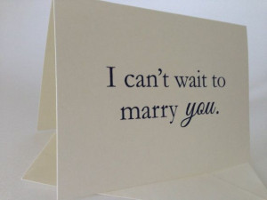 Card to future spouse I cant wait to marry you. by FrostItAll, $3.00