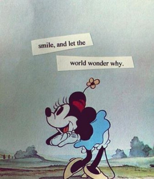 Smile Disney Minnie Mouse Quotes, Reasons To Smile, Mickey Quotes ...
