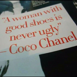 Shoes make me happy and apparently pretty! Thanks Coco #quotes - @ ...