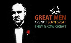 Another great line comes from Mario Puzo. This The Godfather Quote ...