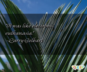 Against Euthanasia Quotes