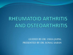 Rheumatoid arthritis and osteoarthritis